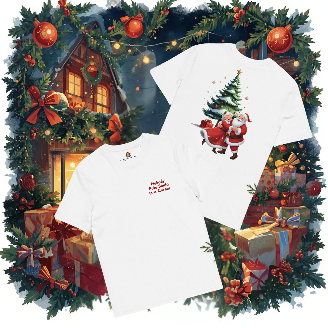 Koszulka świąteczna- "Nobody Puts Santa in a Corner" (Unisex)  | PyraWBrylach